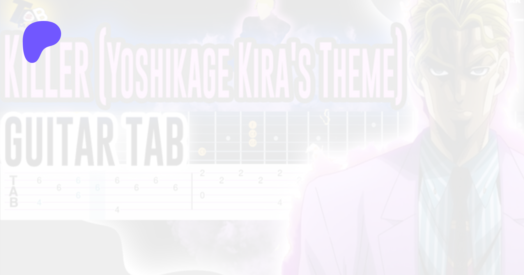 Killer Yoshikage Kira S Theme Guitar Tab Tab Man On Patreon