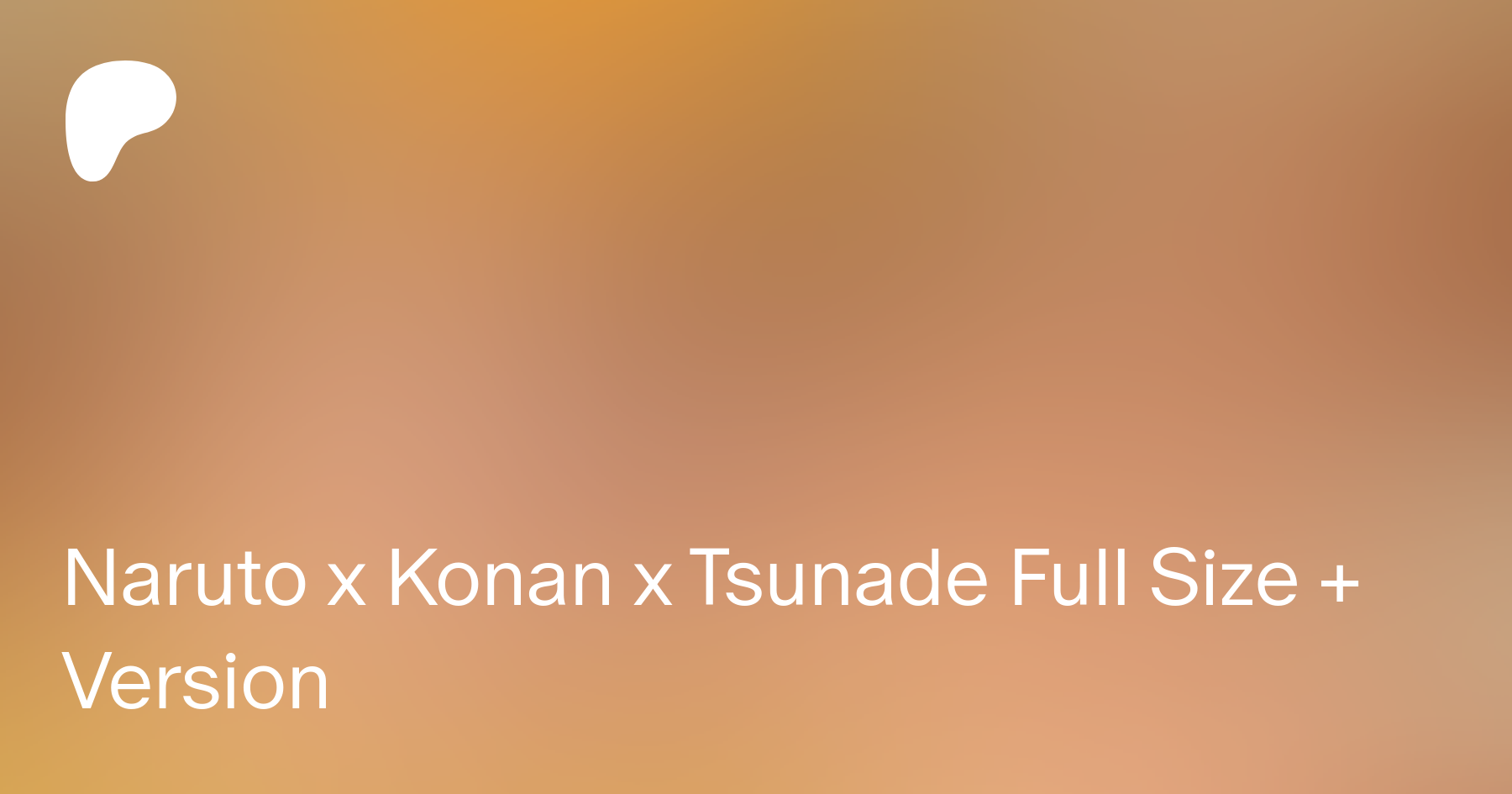 Naruto x Konan x Tsunade Full Size + Version | Patreon