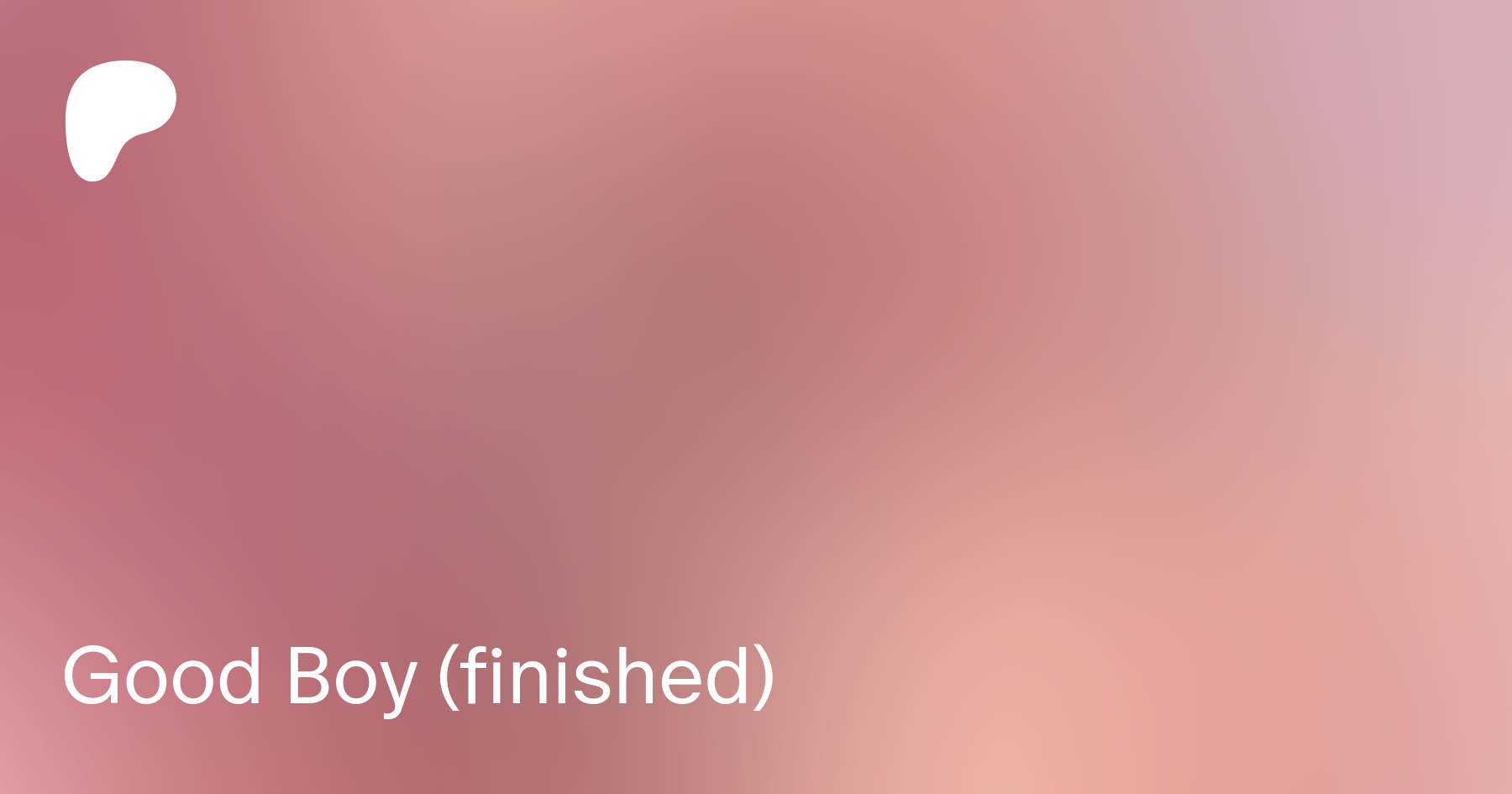 Good Boy (finished) | Patreon