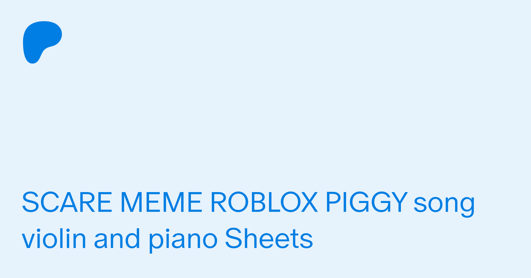 Scare Meme Roblox Piggy Song Violin And Piano Sheets Musicbyby On Patreon - piano sheets music roblox memes