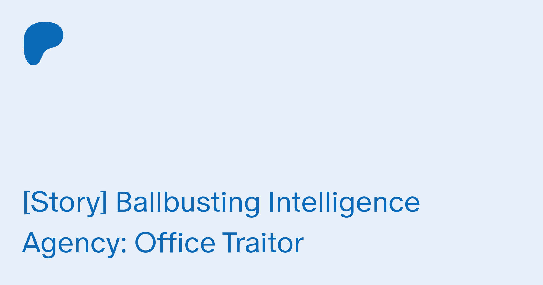 Story] Ballbusting Intelligence Agency: Office Traitor | Patreon