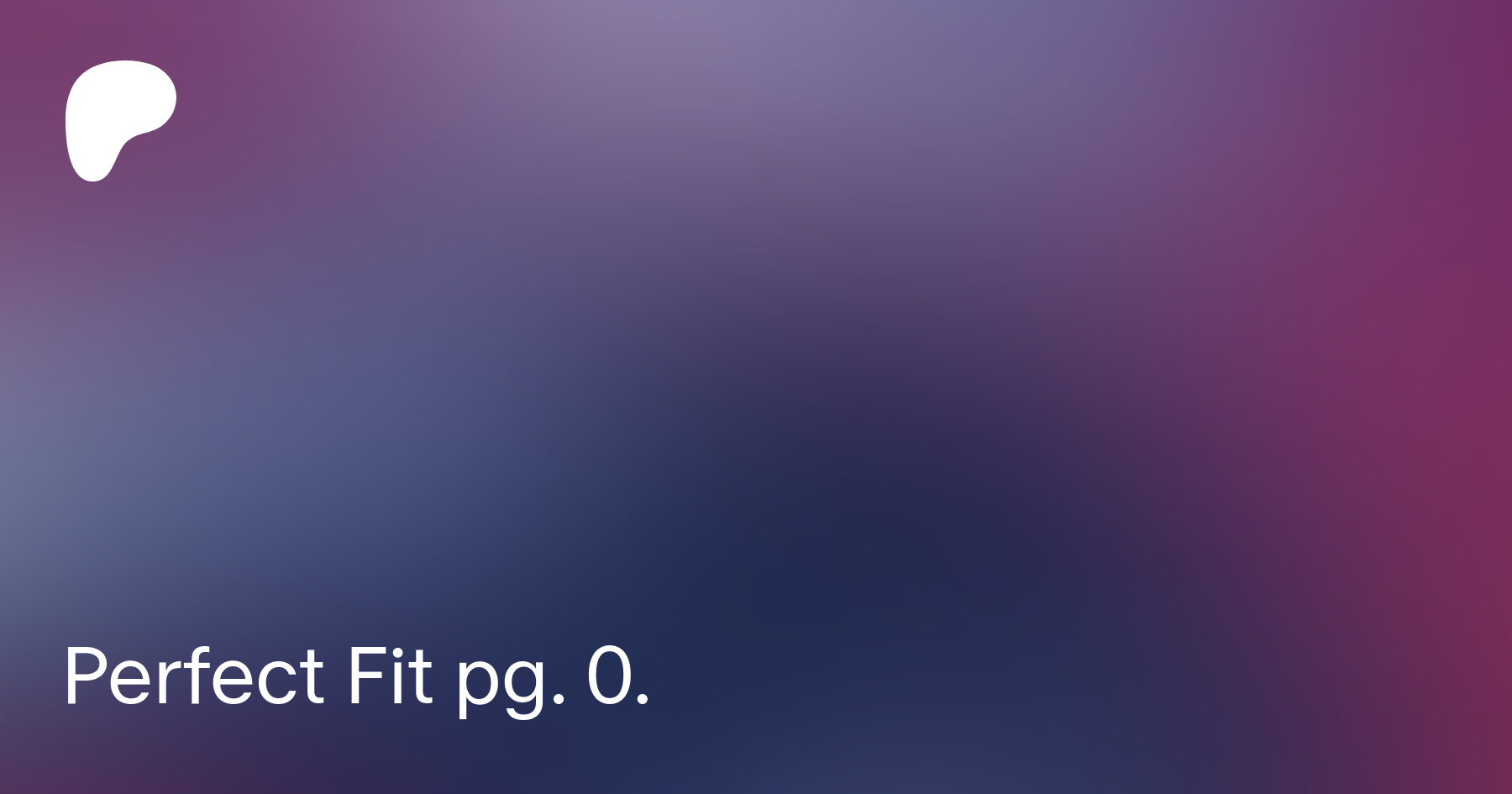 Perfect Fit pg. 0. | Patreon