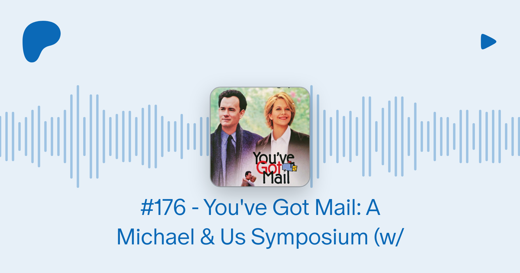 Stream #176 - You've Got Mail: A Michael & Us Symposium (w/ Meagan