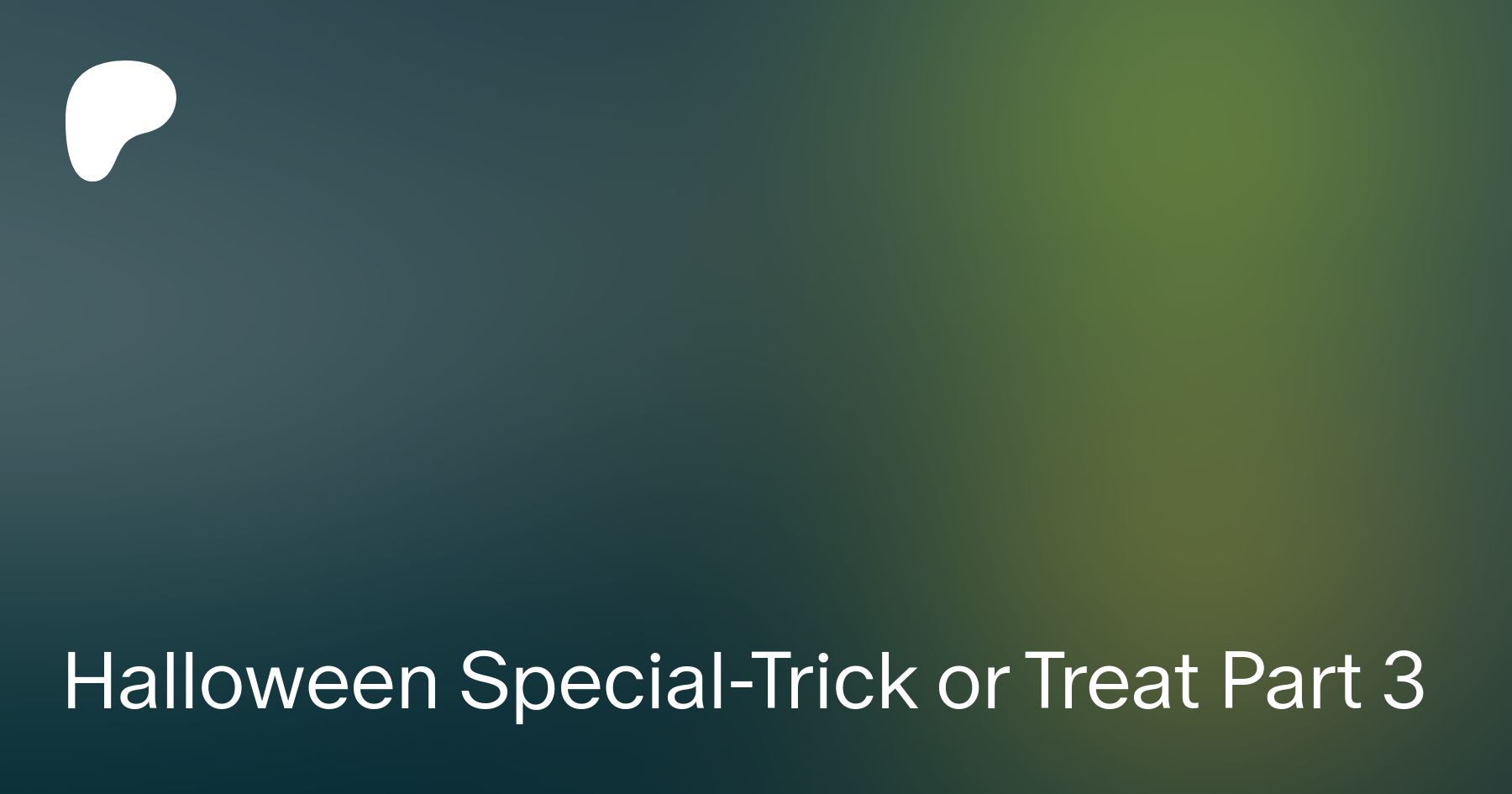 Halloween Special-Trick or Treat Part 3 | Patreon