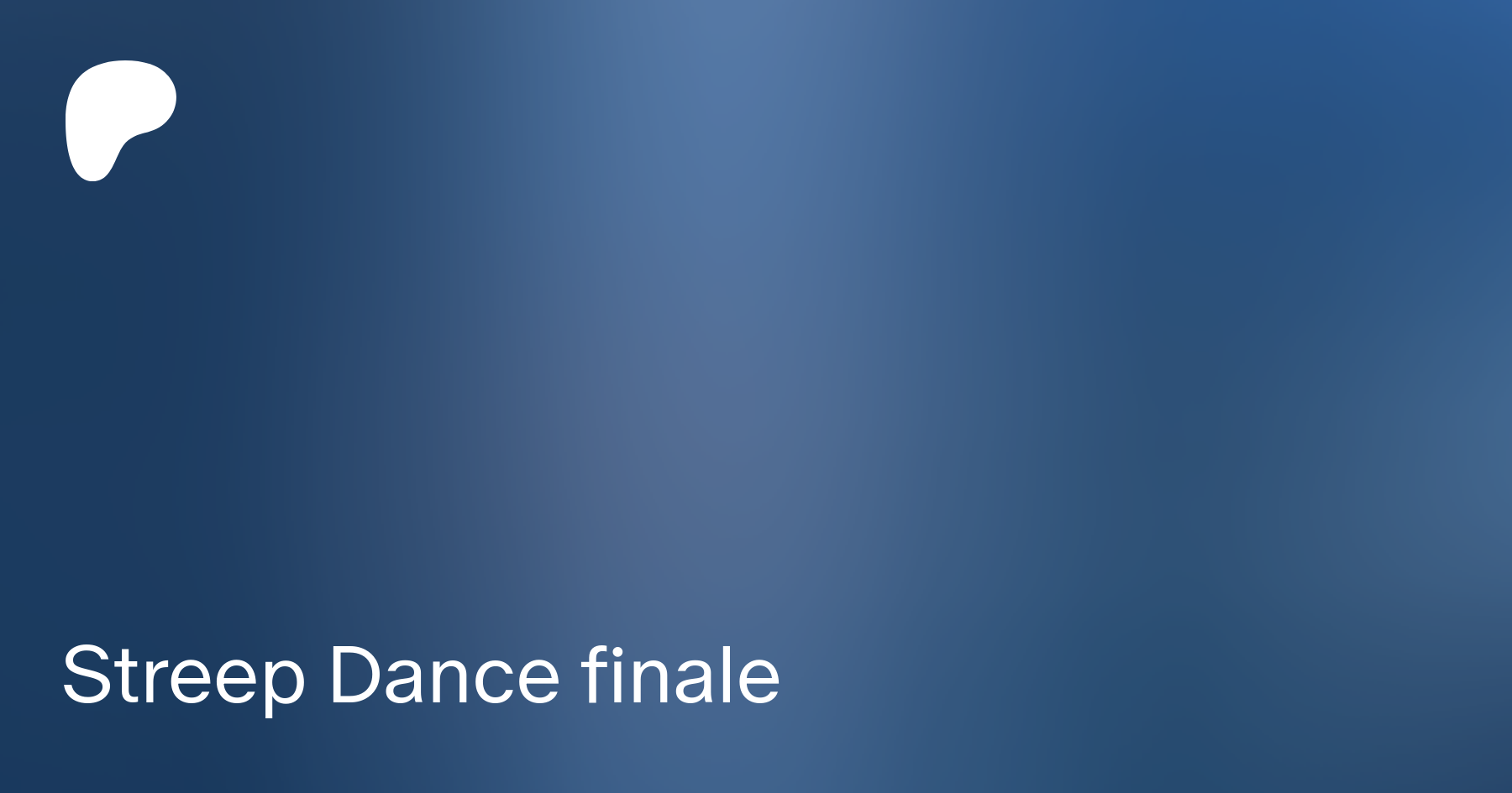 Streep Dance finale | Patreon