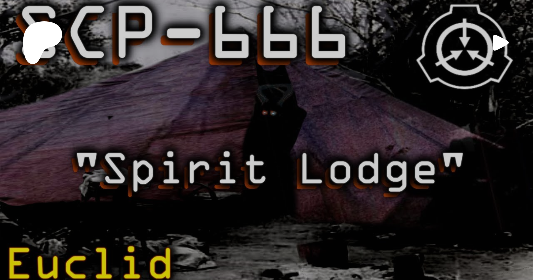 SCP-666  Spirit Lodge 