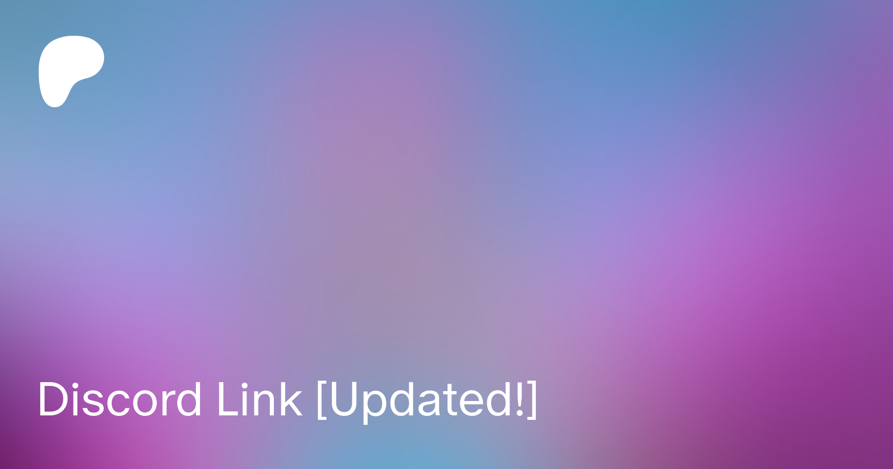 Discord Link [Updated!] | Patreon