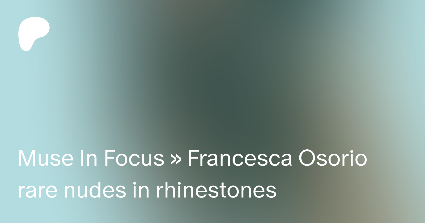 Muse In Focus » Francesca Osorio rare nudes in rhinestones | Patreon
