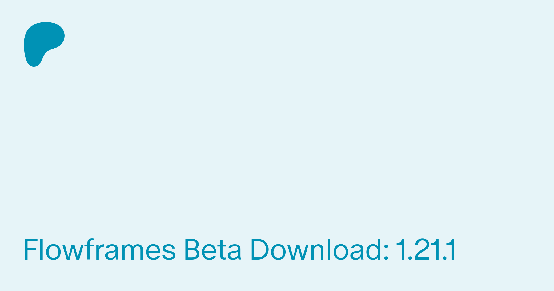 Flowframes Beta Download: 1.21.1 | Patreon