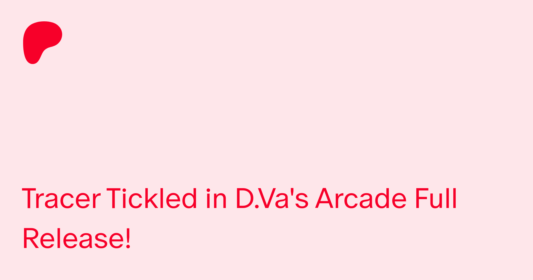 Tracer tickled in d.va's arcade