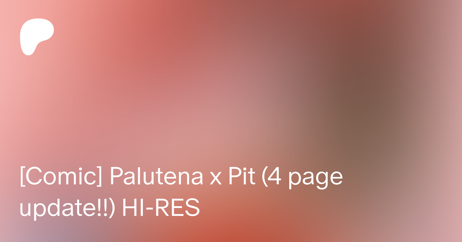 Comic] Palutena x Pit (4 page update!!) HI-RES | Patreon