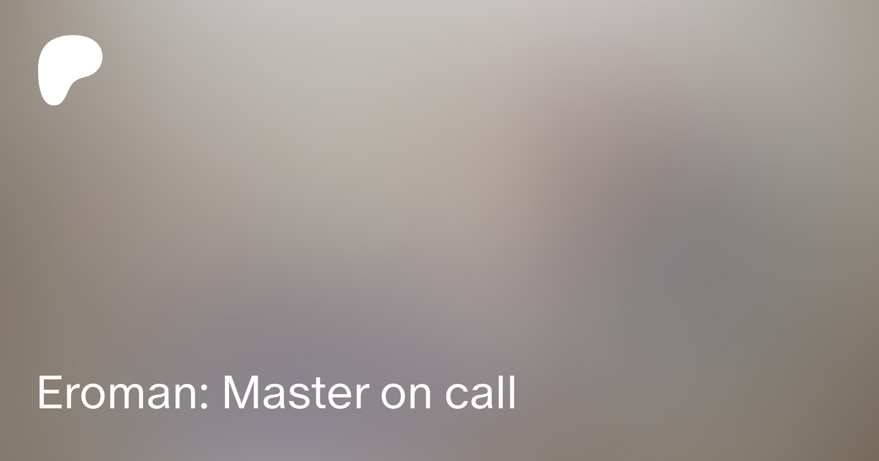 Eroman: Master on call | Patreon