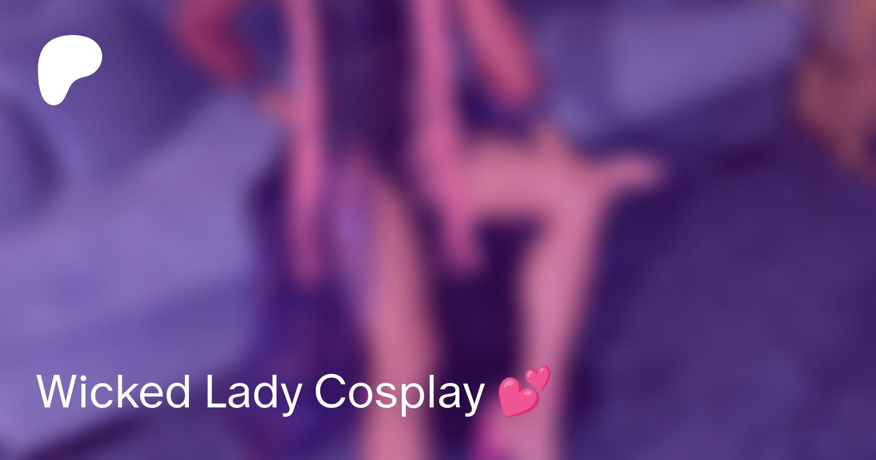 The wicked lady patreon