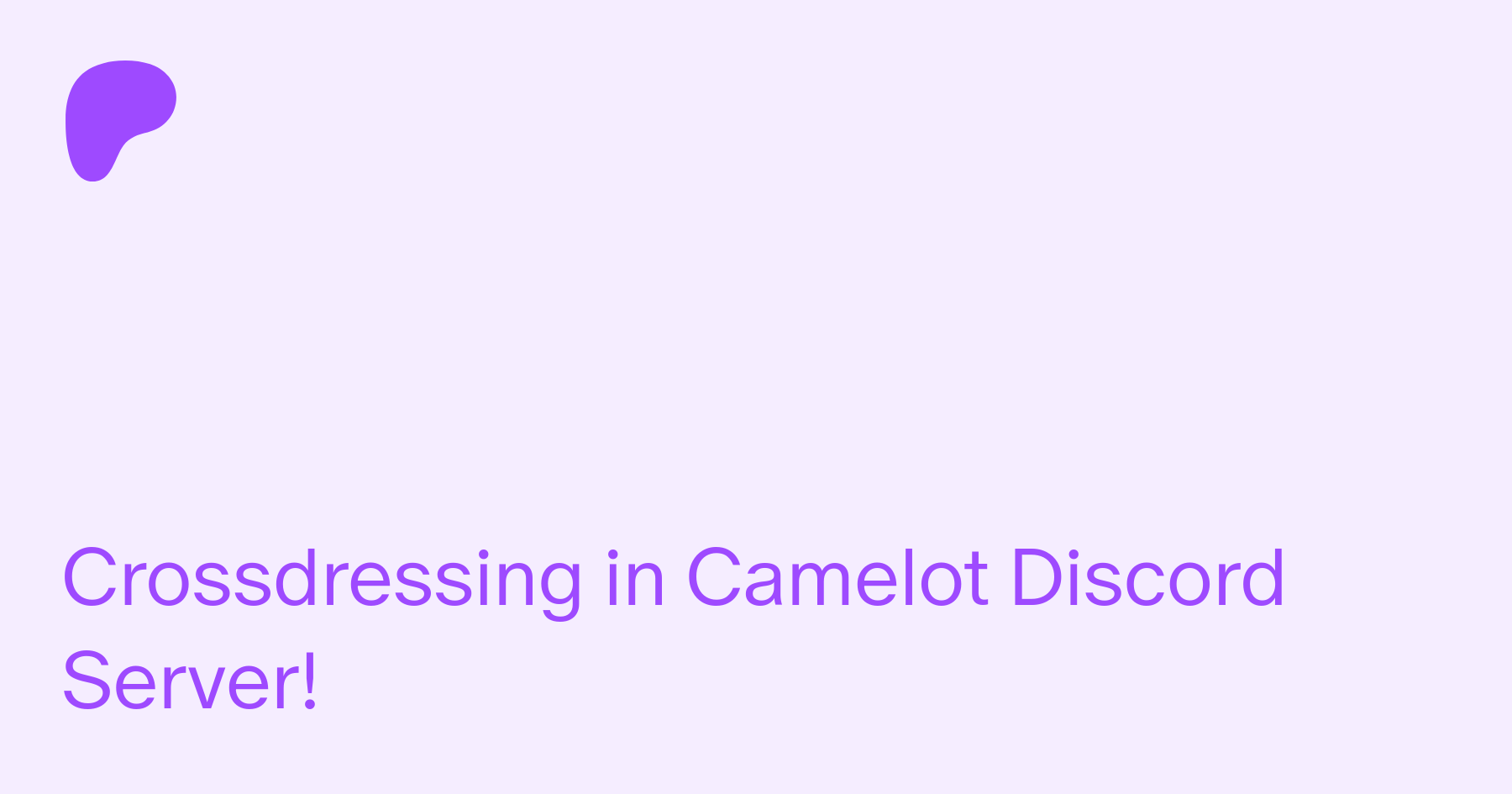 Crossdressing in camelot