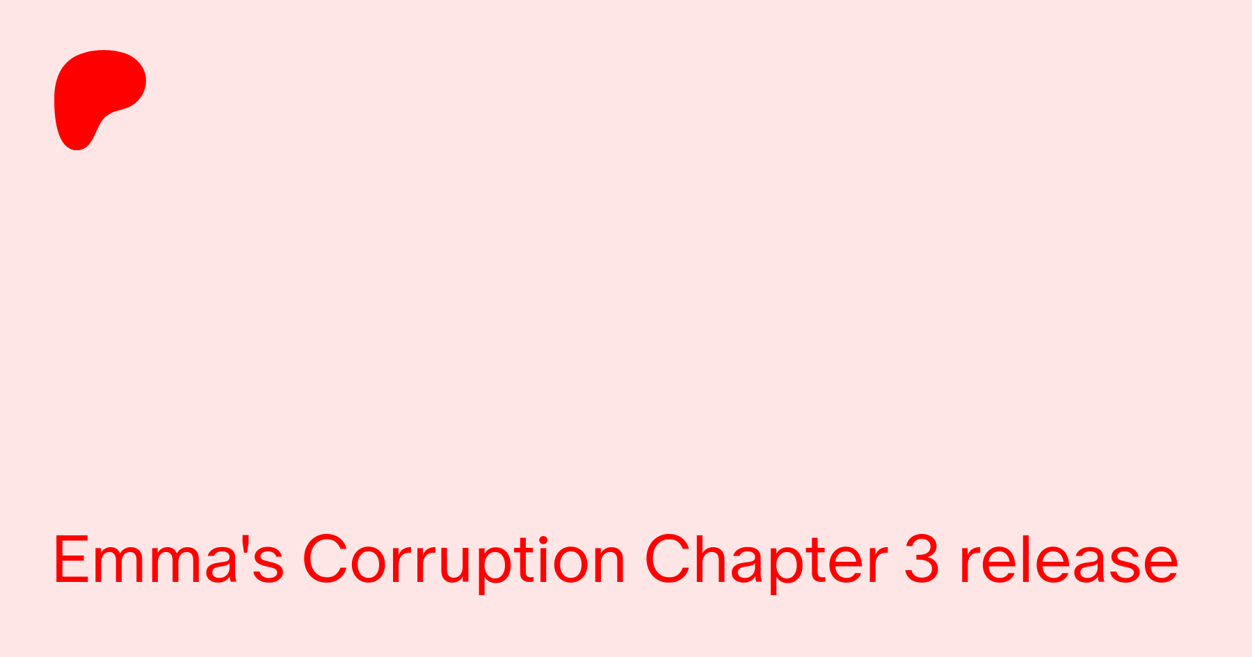 Emma's Corruption Chapter 3 release | Patreon