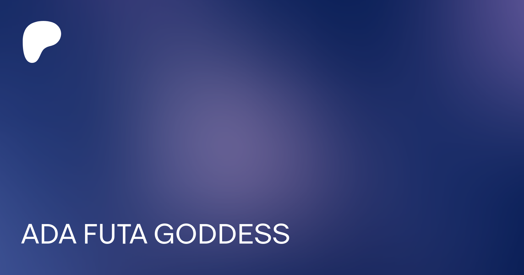 ADA FUTA GODDESS | Patreon
