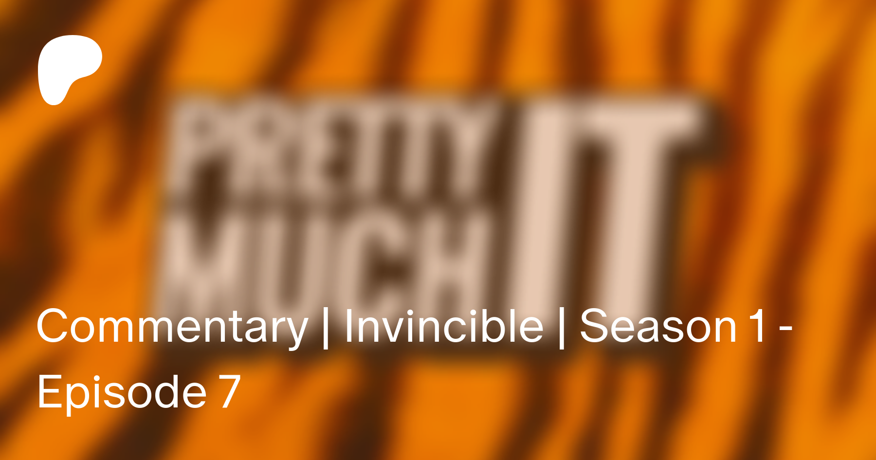 Invincible: Season 1 (Commentary Tracks)