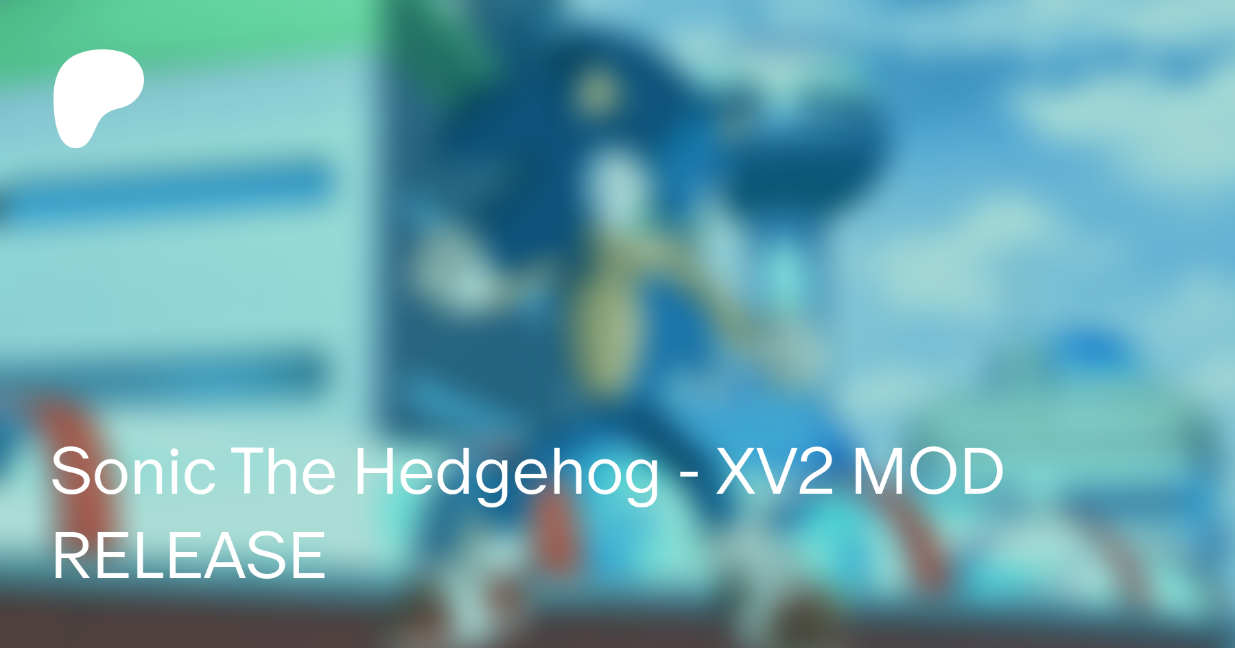 Sonic The Hedgehog [DRAGON BALL XENOVERSE 2] [Mods]