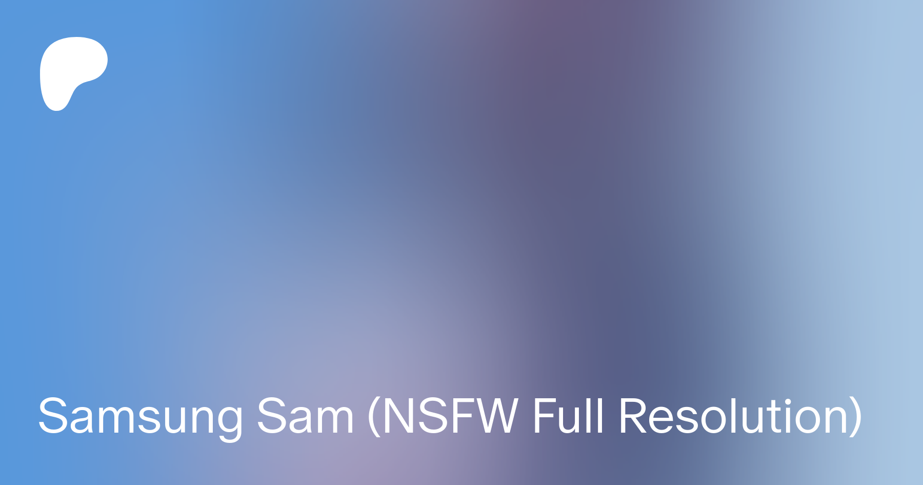 Samsung Sam (NSFW Full Resolution)