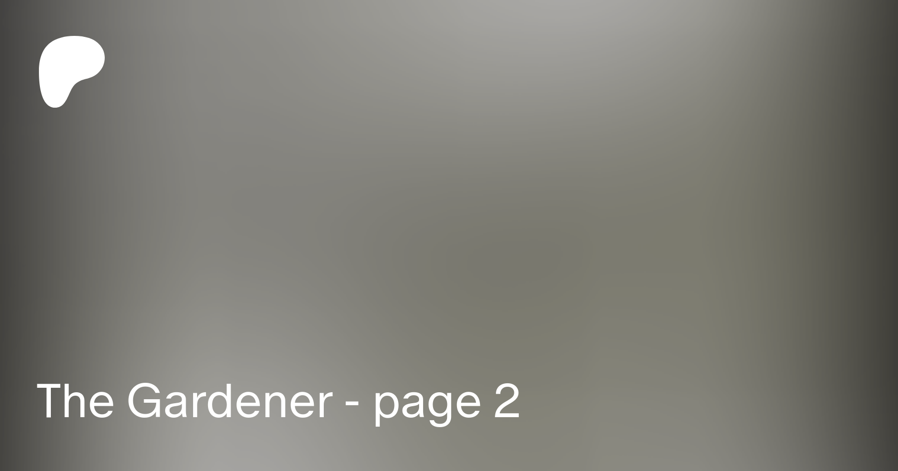 The Gardener - page 2 | Patreon