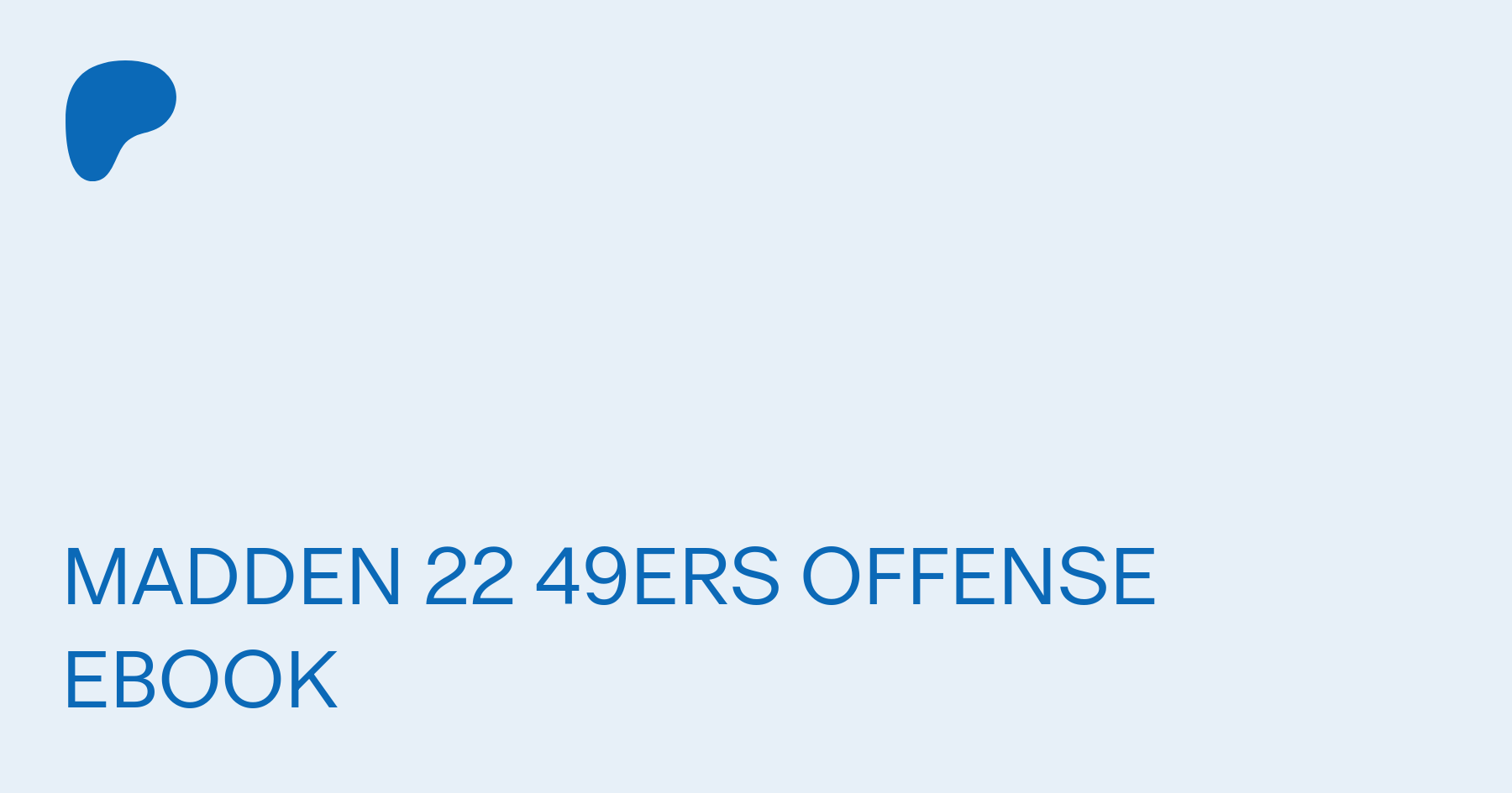 MADDEN 22 49ERS OFFENSE EBOOK