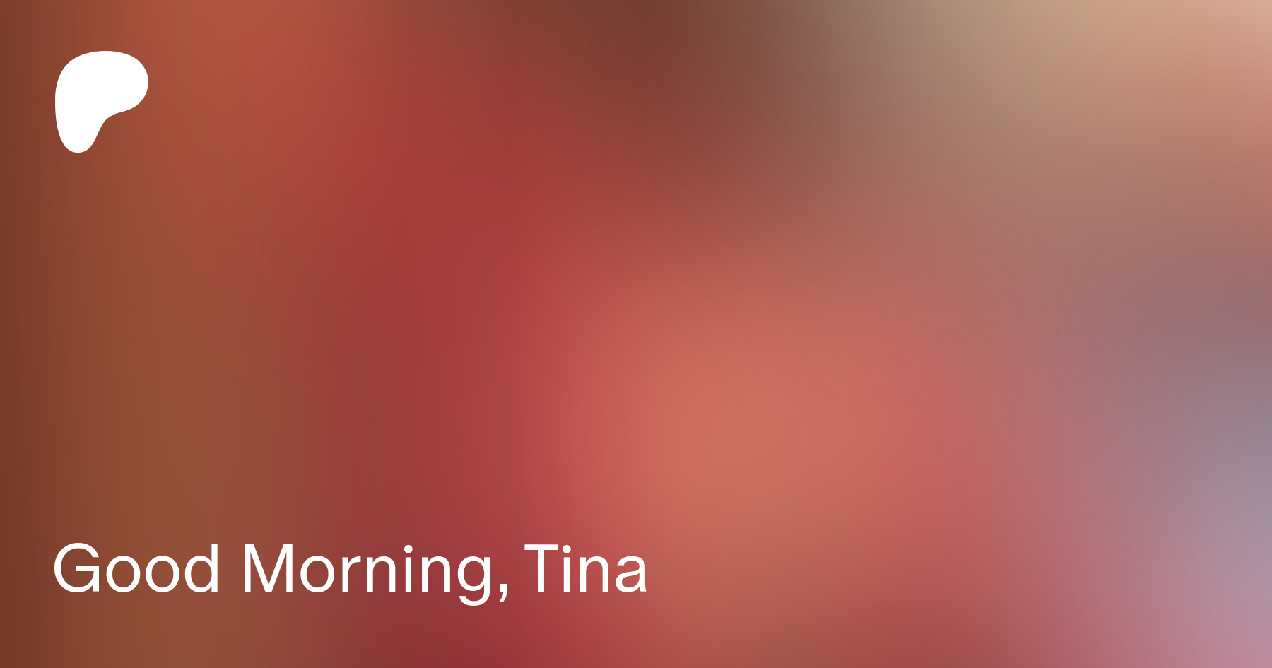 Good Morning, Tina | Patreon