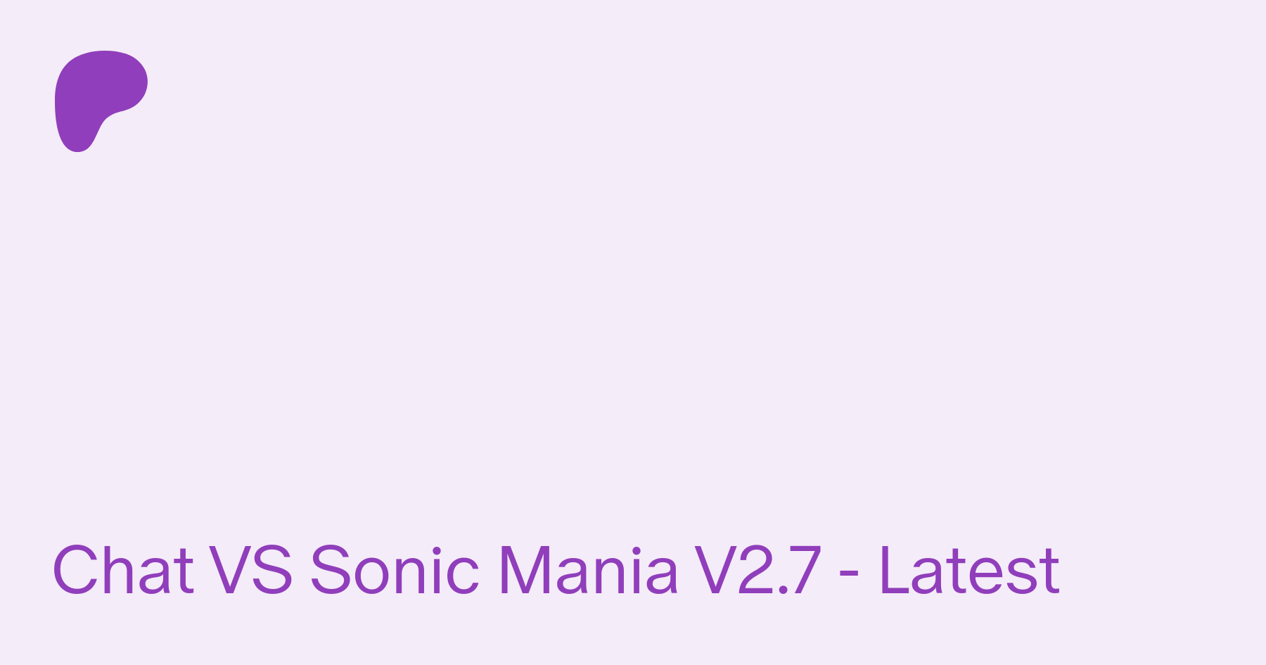 Sonic Mania (PC) - Guides - Warp World Forum