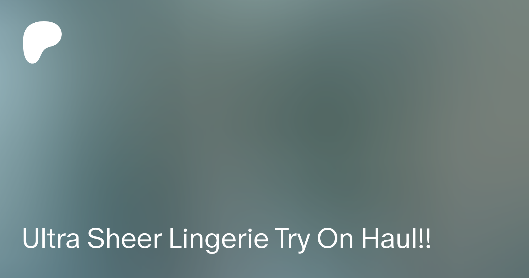 SHEER Lingerie Try On Haul 