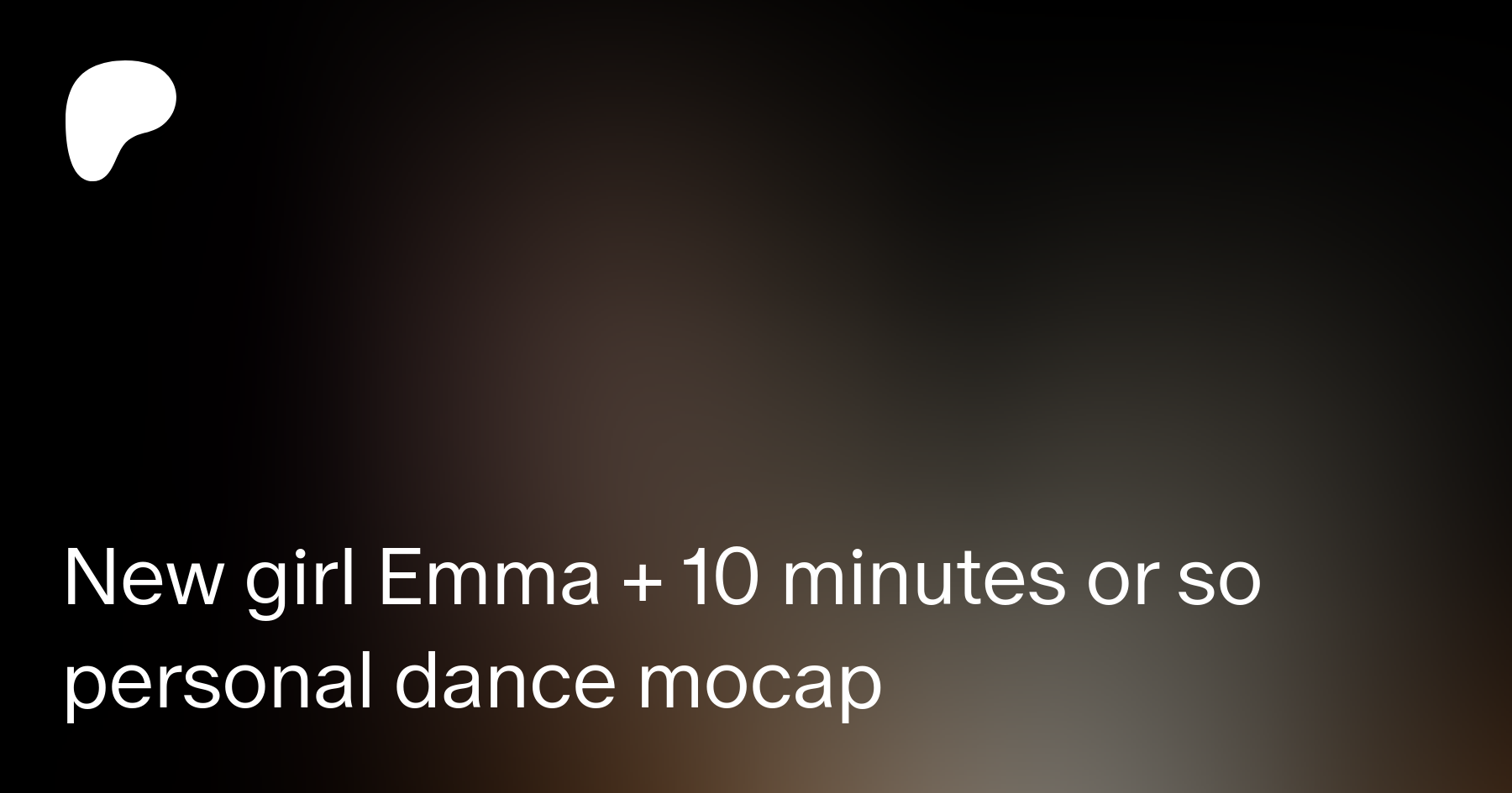 New girl Emma + 10 minutes or so personal dance mocap | Patreon