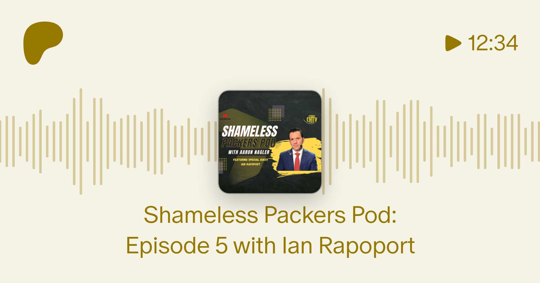 Shameless Packers Pod: Episode 5 with Ian Rapoport