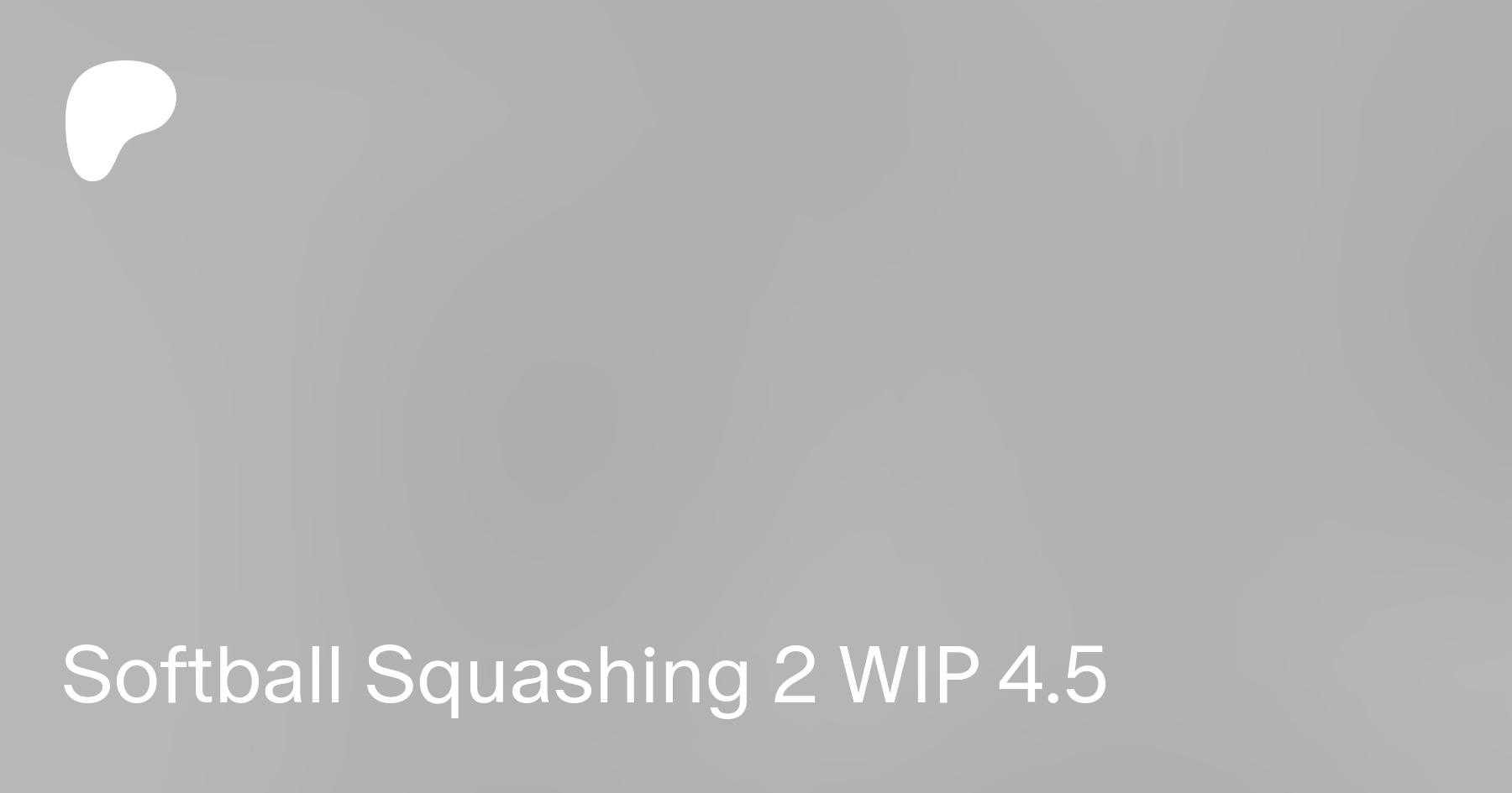 Softball Squashing 2 WIP 4.5 | Patreon