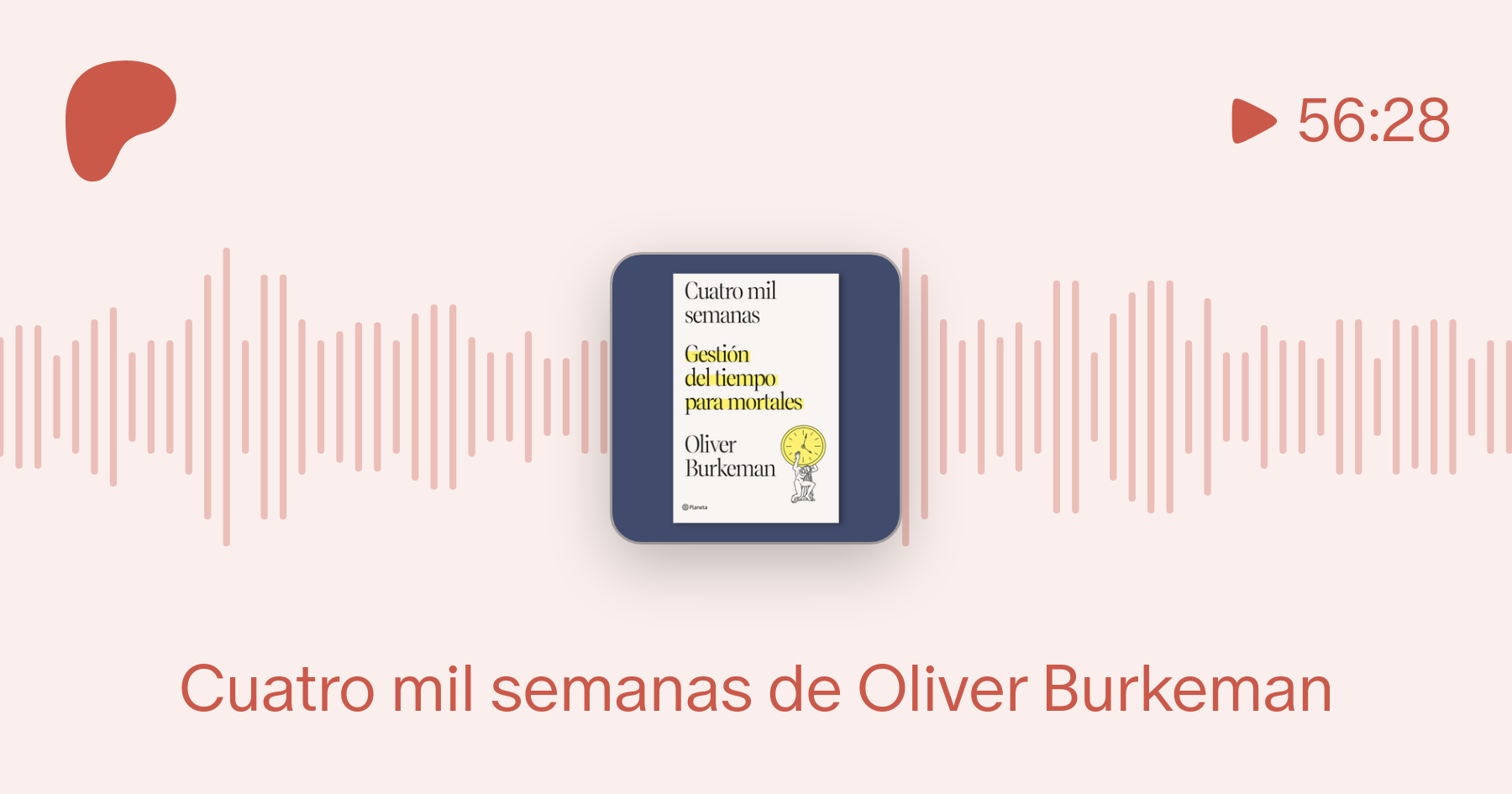 Cuatro mil semanas - Oliver Burkeman