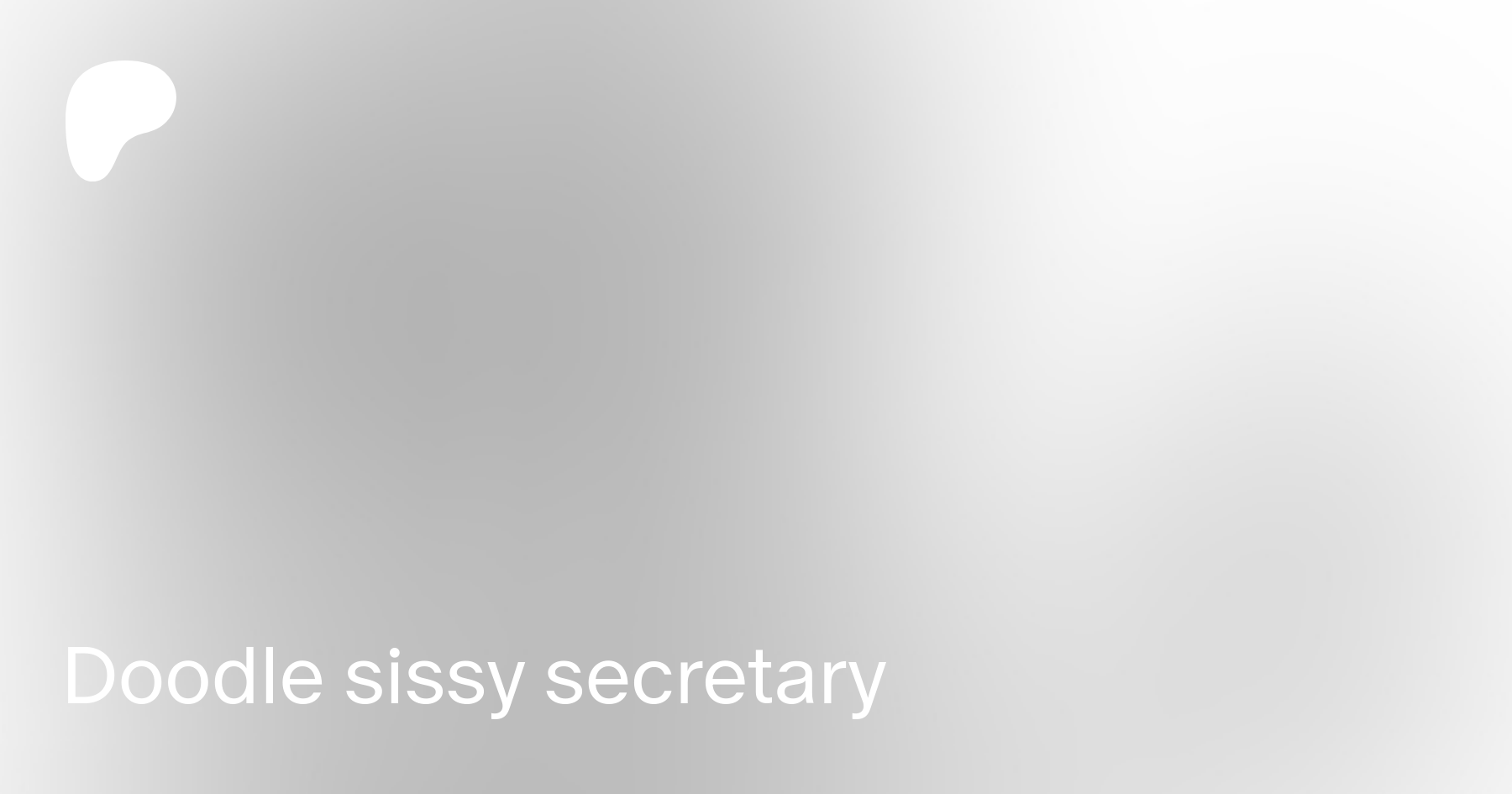 Doodle sissy secretary | Patreon