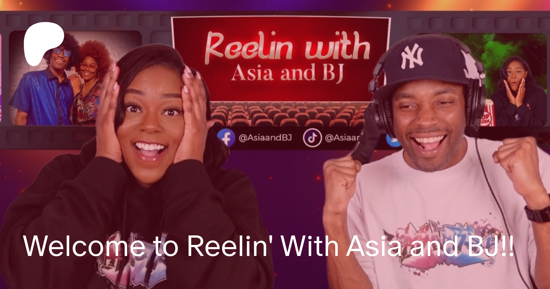 Welcome to Reelin' With Asia and BJ!! | Patreon