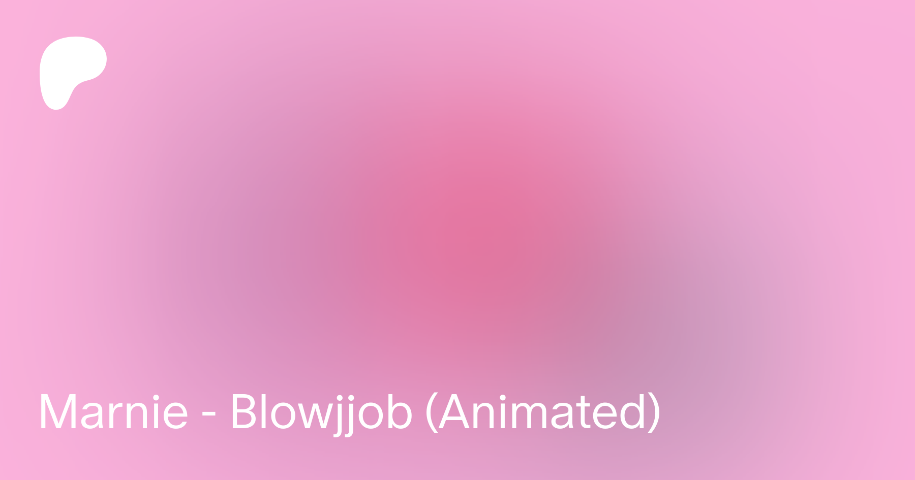 Marnie - Blowjjob (Animated) | Patreon