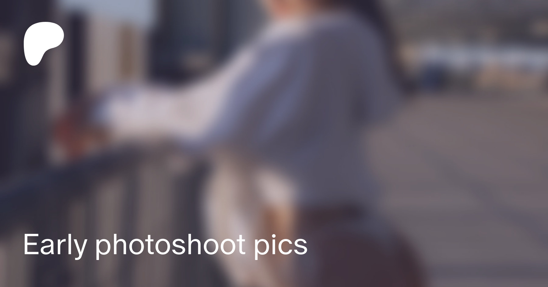 Early photoshoot pics | Patreon