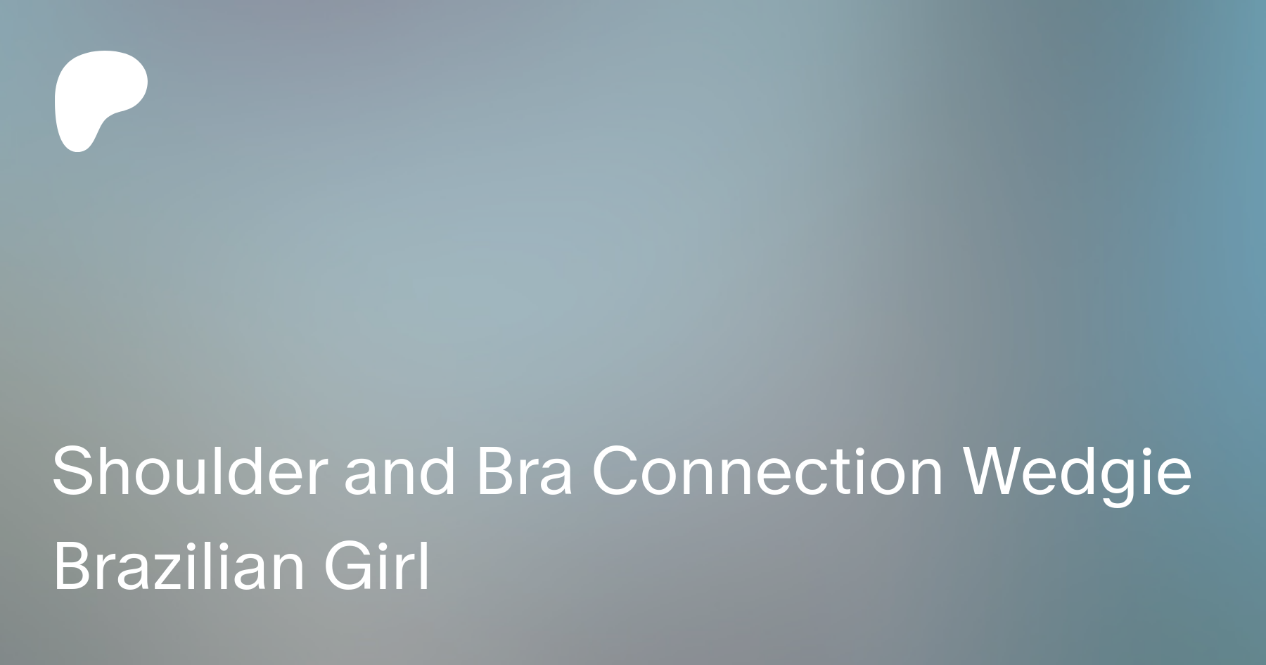 Bra connection wedgie stories