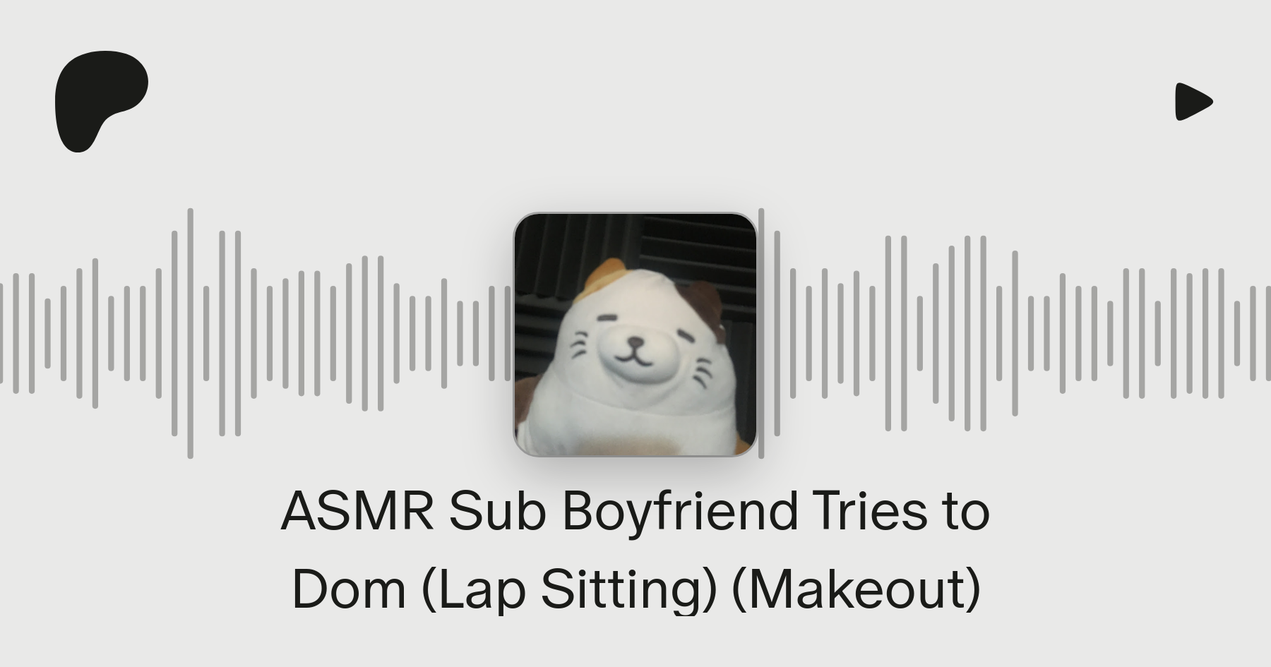 ASMR Sub Boyfriend Tries to Dom (Lap Sitting) (Makeout) | Patreon