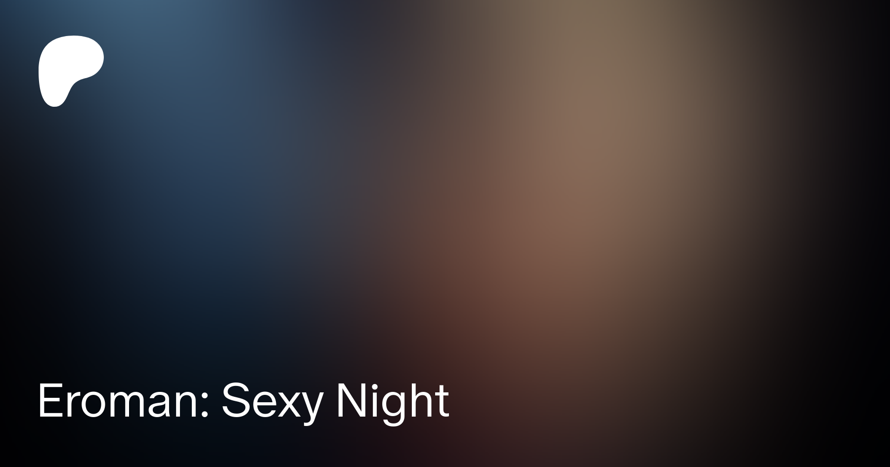 Eroman: sexy night