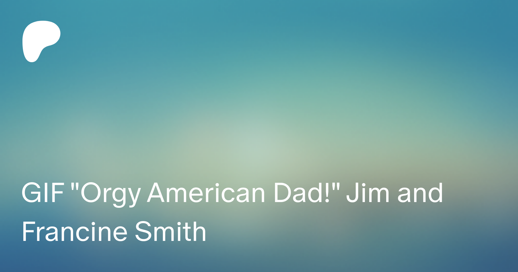 GIF Orgy American Dad! Jim and Francine Smith | Patreon