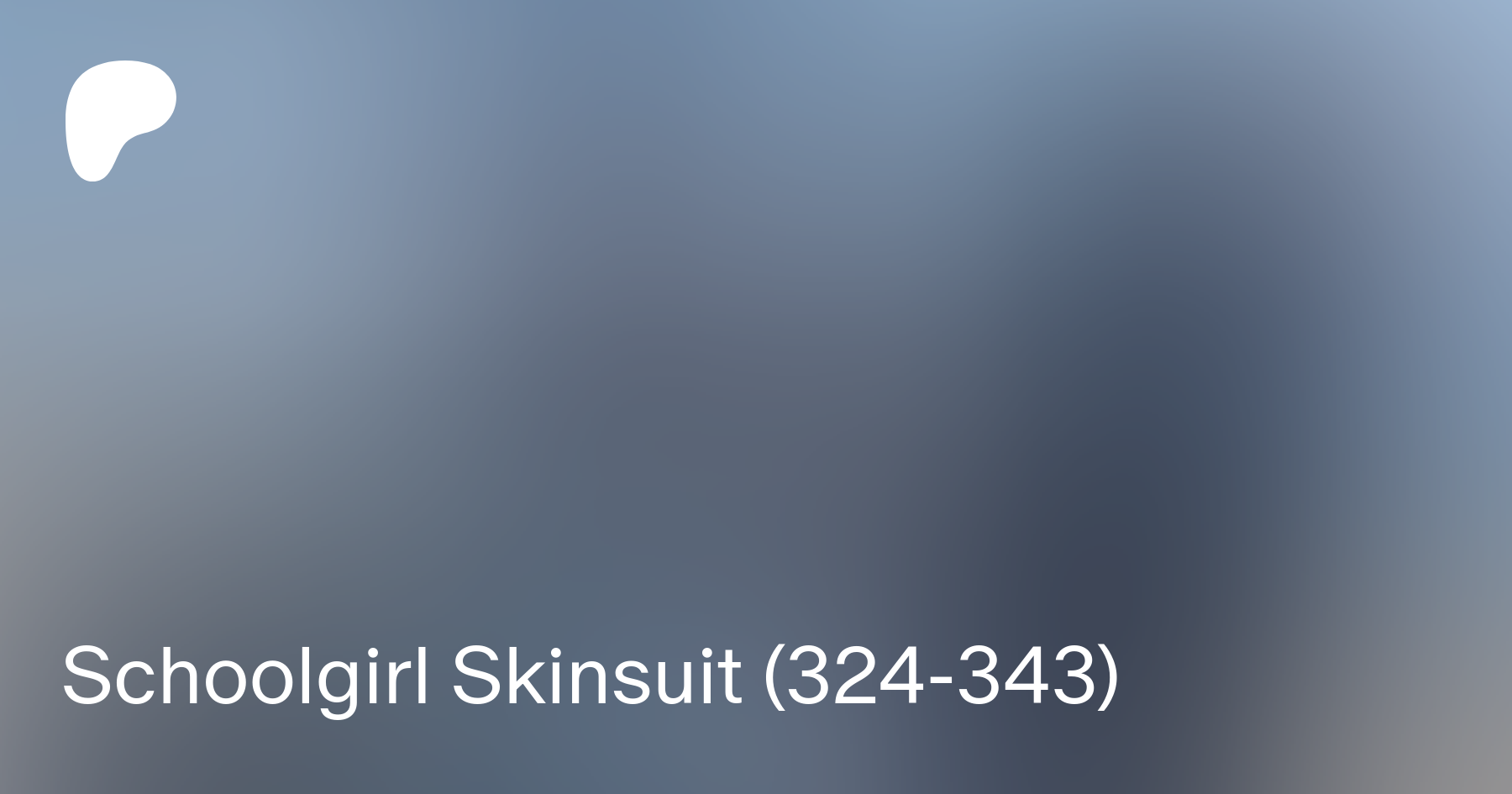 Schoolgirl Skinsuit (324-343) | Patreon
