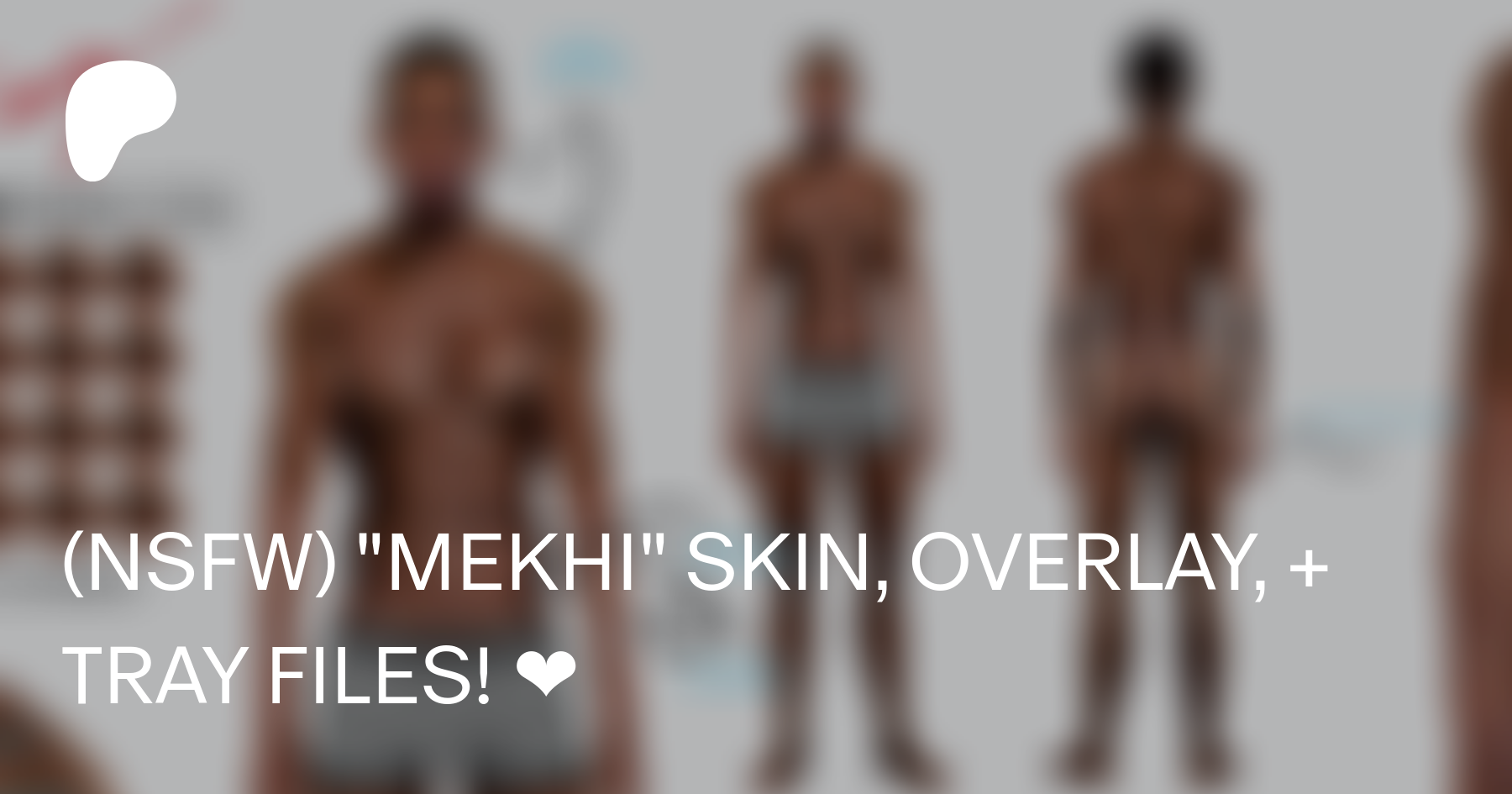 NSFW) MEKHI SKIN, OVERLAY, + TRAY FILES! ❤ | Patreon