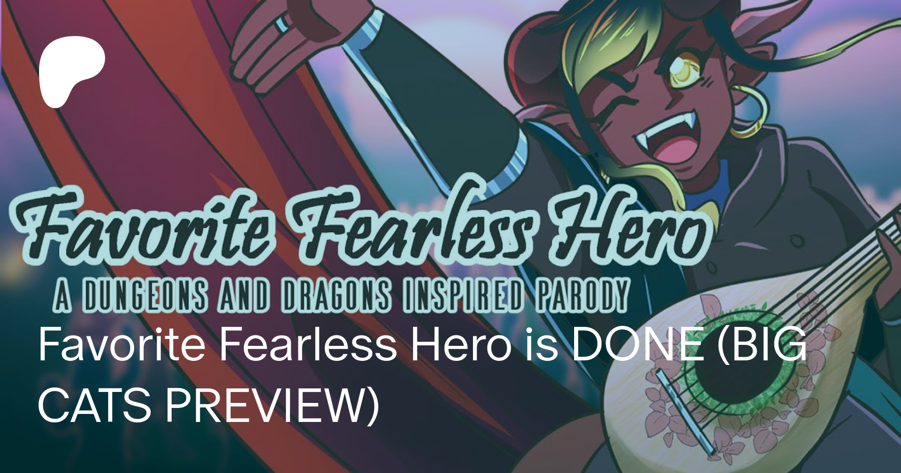 Favorite Fearless Hero - A Dungeons and Dragons Inspired Parody 