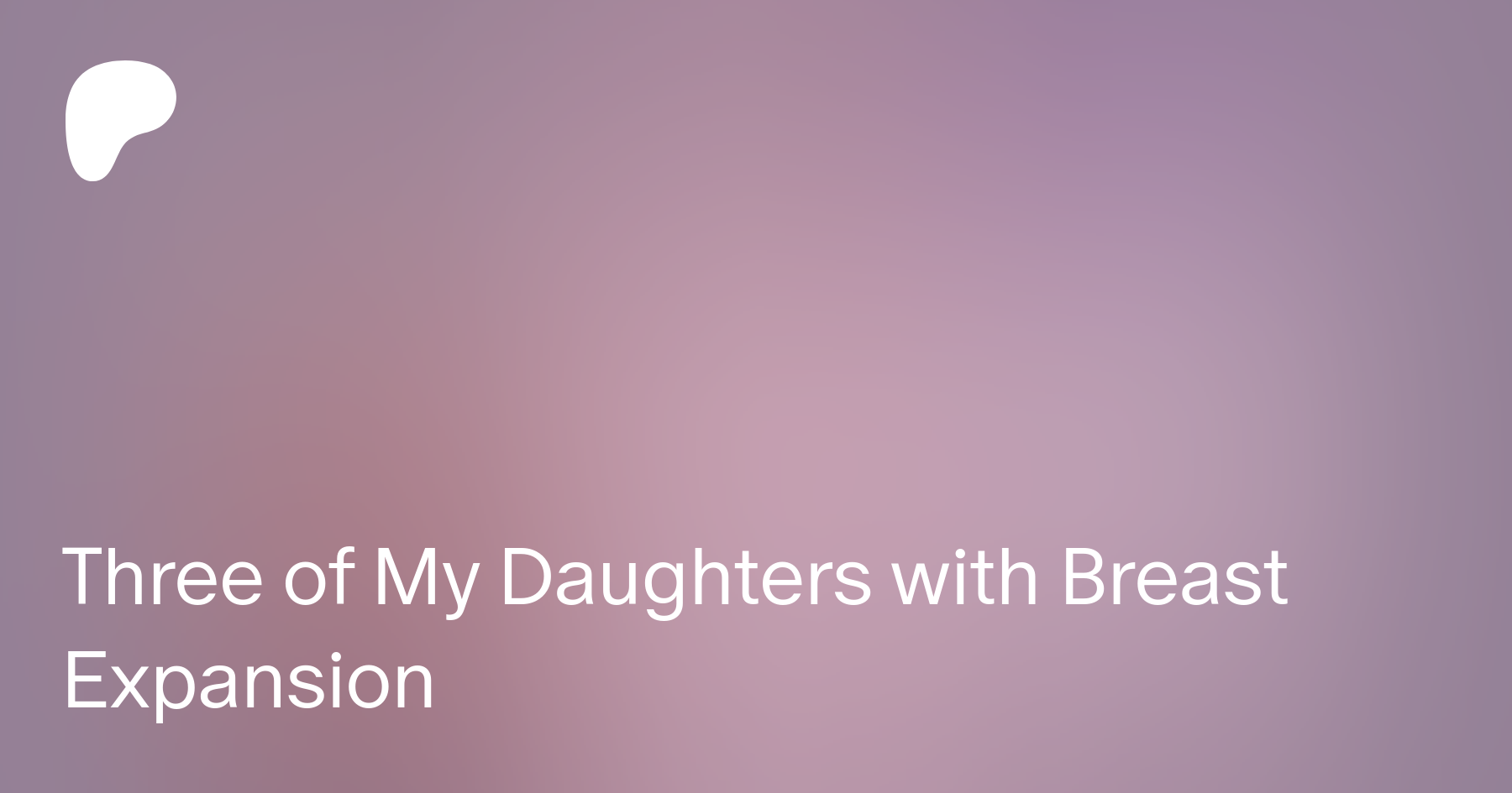 Three of My Daughters with Breast Expansion | Patreon