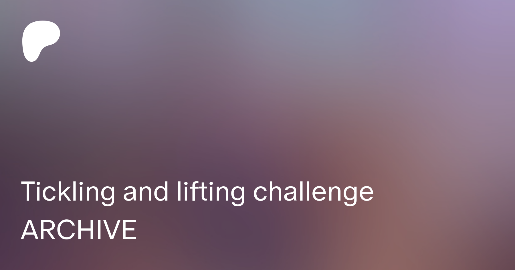 Tickling and lifting challenge ARCHIVE | Patreon