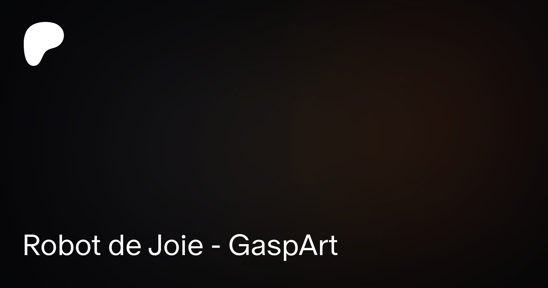 Robot de joie gasprart