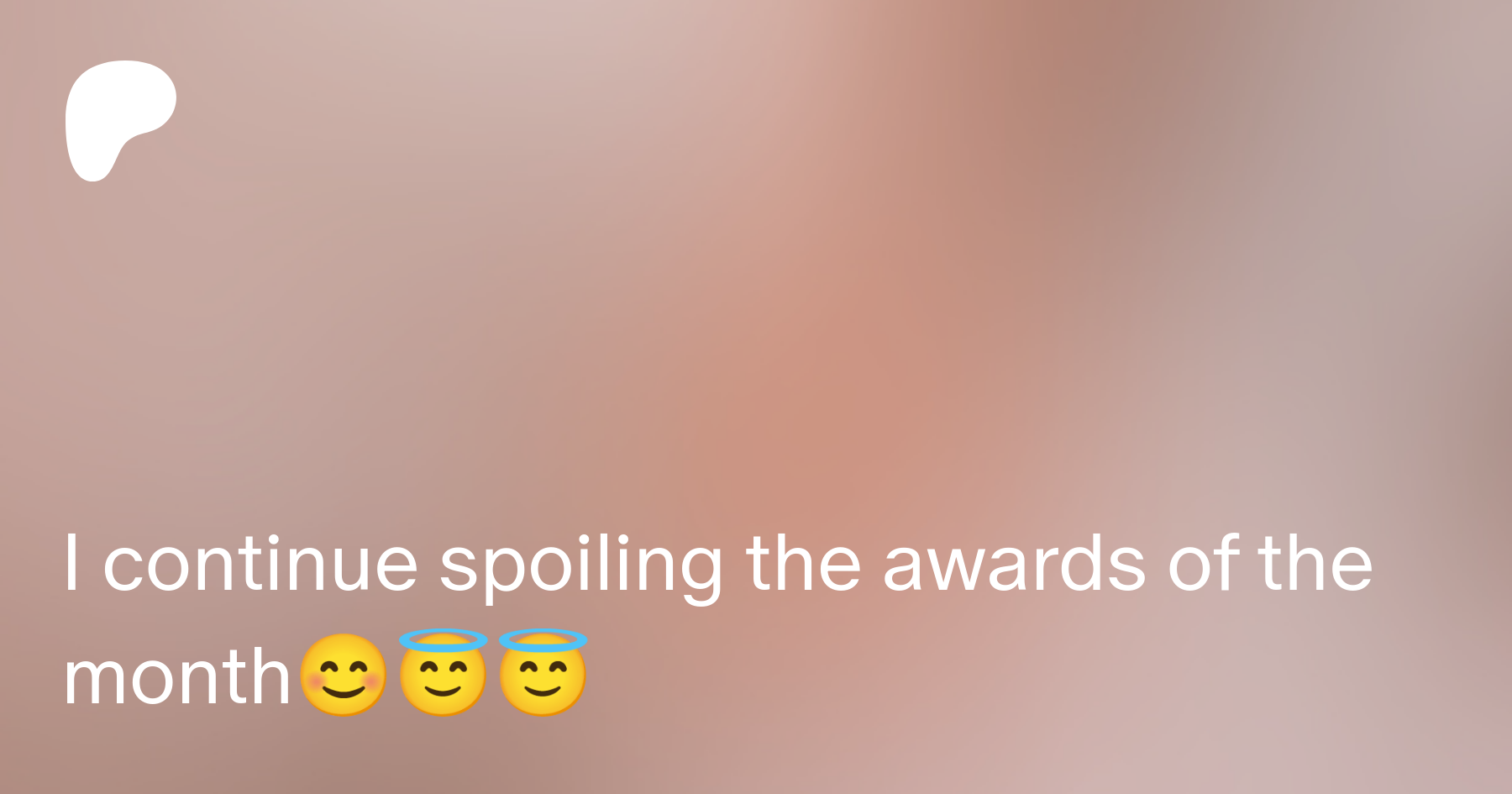 I continue spoiling the awards of the month😊😇😇 | Patreon