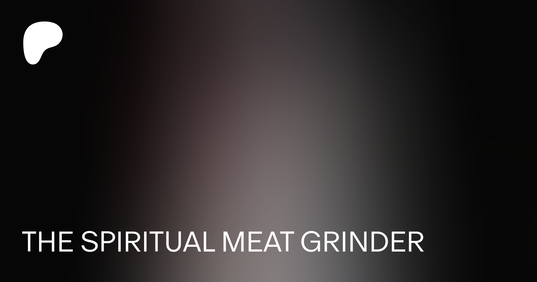 THE SPIRITUAL MEAT GRINDER - OUT AUGUST 25th : r/ZheaniCult