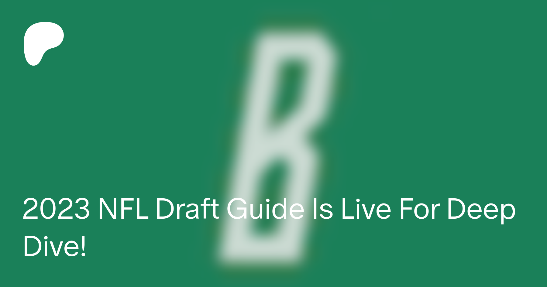 The post-draft edition of the 2023 NFL Draft Guide is LIVE