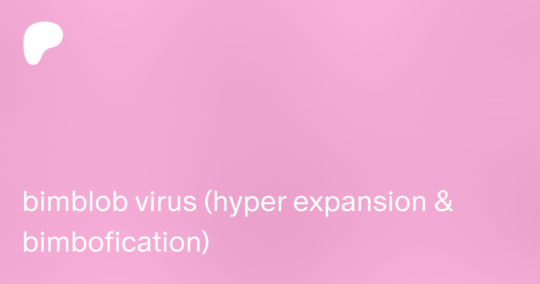 bimblob virus (hyper expansion & bimbofication) | Patreon